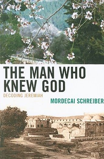 the man who knew god,decoding jeremiah