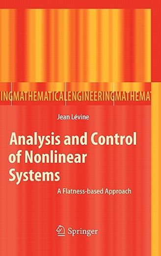 analysis and control of nonlinear systems,a flatness-based approach