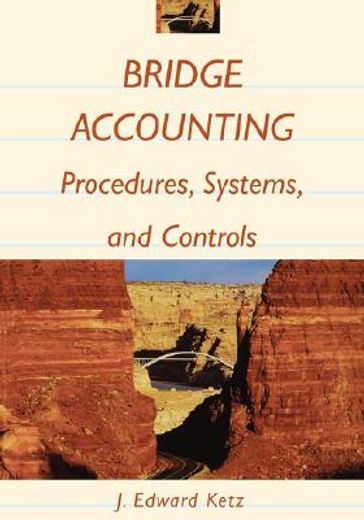 bridge accounting,procedures, systems, and controls