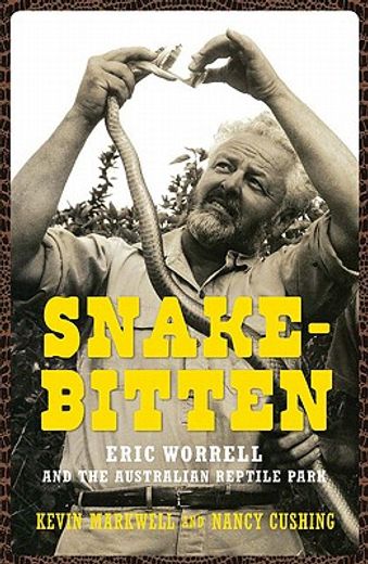 snake-bitten,eric worrell and the australian reptile park