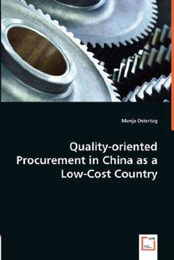 quality-oriented procurement in china as a low-cost country