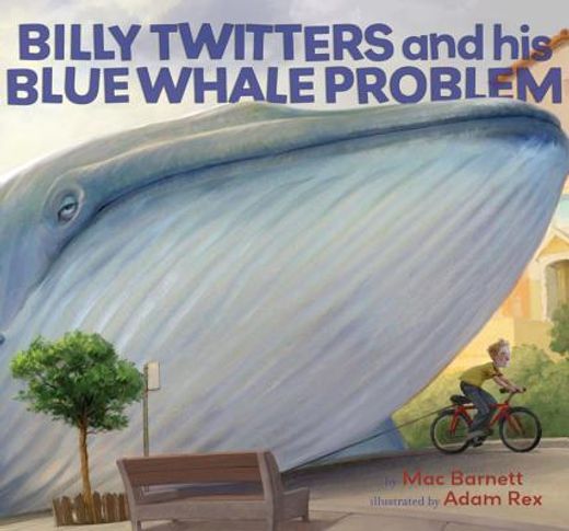 billy twitters and his blue whale problem (en Inglés)