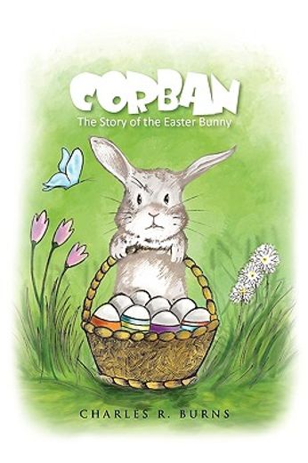 corban,the story of the easter bunny