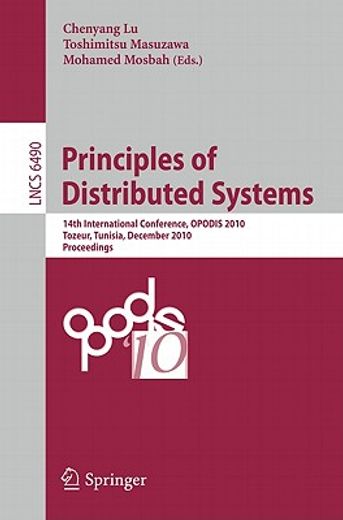 principles of distributed systems,14th international conference, opodis 2010, tozeur, tunisia, december 14-17, 2010. proceedings