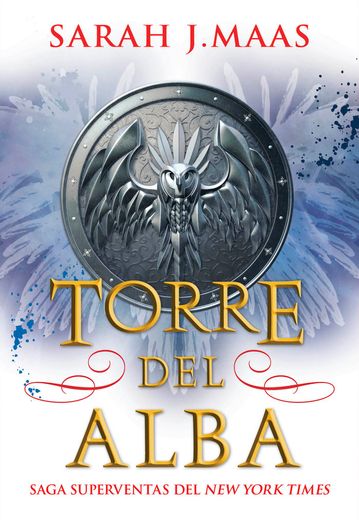 Torre del Alba (Saga Trono de Cristal 6)