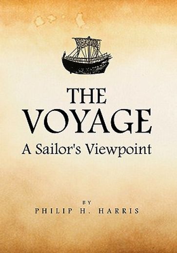 the voyage,a sailor`s viewpoint