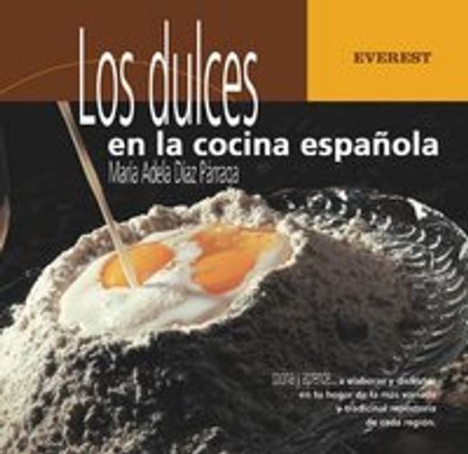 los dulces en la cocina española.