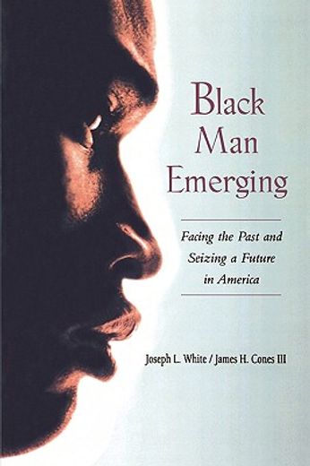 black man emerging,facing the past and seizing a future in america