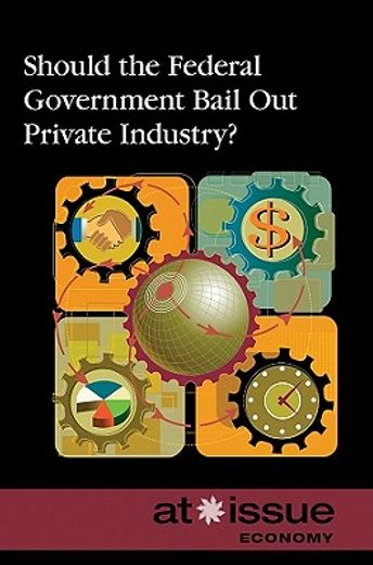 should federal government bail out private industry?