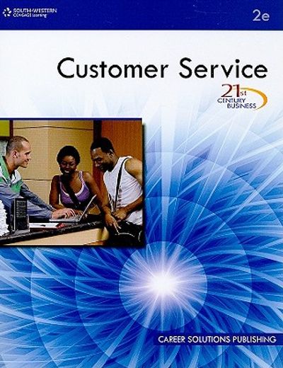 21st Century Business: Customer Service, Student Edition (in English)