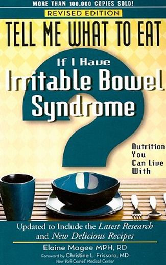 tell me what to eat if i have irritable bowel syndrome,nutrition you can live with