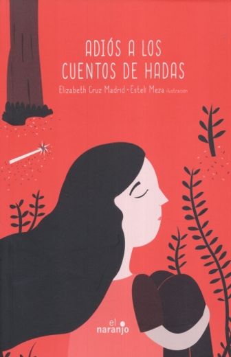 Adiós a los cuentos de hadas (in Spanish)