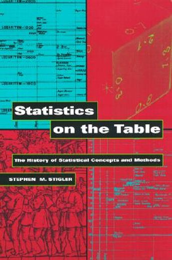 statistics on the table,the history of statistical concepts and methods