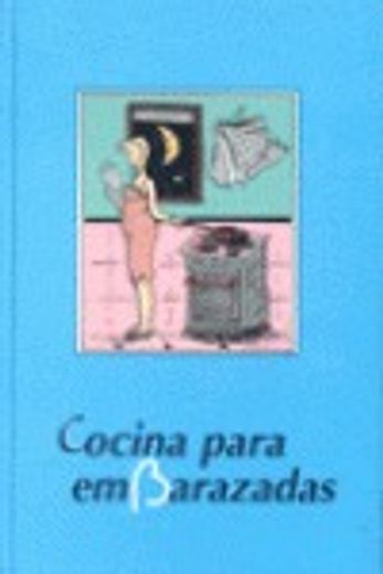 cocina para embarazadas (in Spanish)