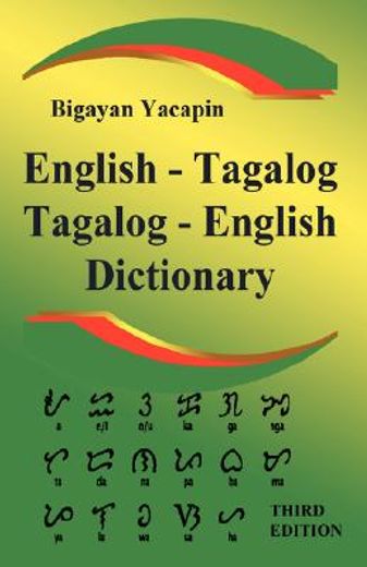 the english - tagalog / tagalog - english dictionary