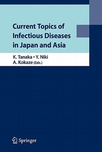 current topics of infectious diseases in japan and asia