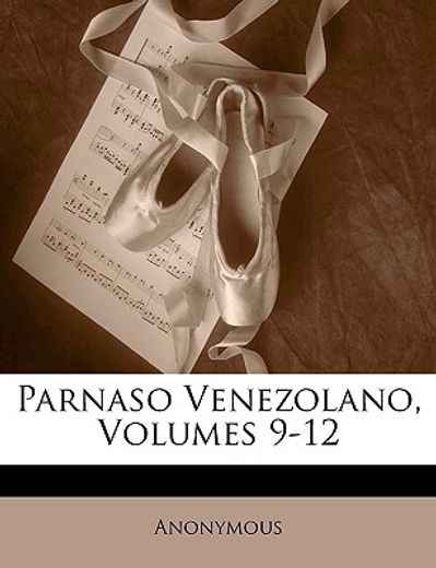 parnaso venezolano, volumes 9-12