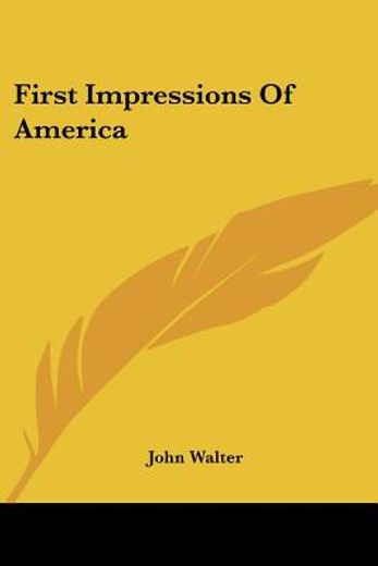 first impressions of america