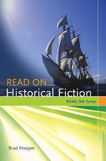 read on...historical fiction,reading lists for every taste