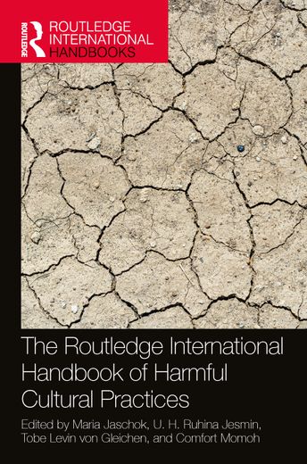 The Routledge International Handbook of Harmful Cultural Practices (Routledge International Handbooks) (en Inglés)