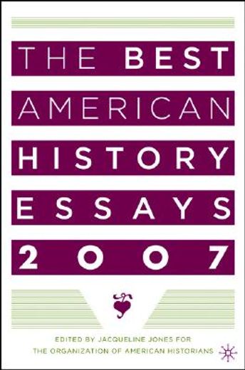 the best american history essays 2007