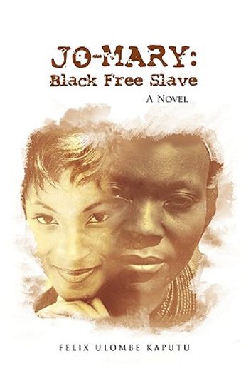 jo-mary - black free slave,a novel