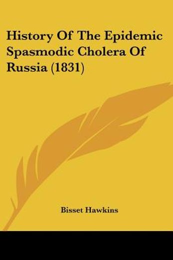 history of the epidemic spasmodic choler