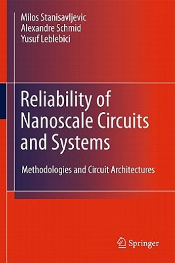 reliability of nanoscale circuits and systems (en Inglés)