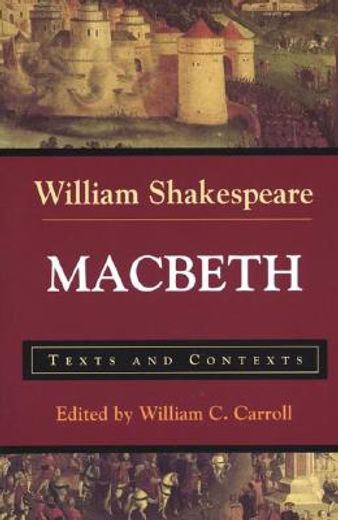 macbeth,texts and contexts