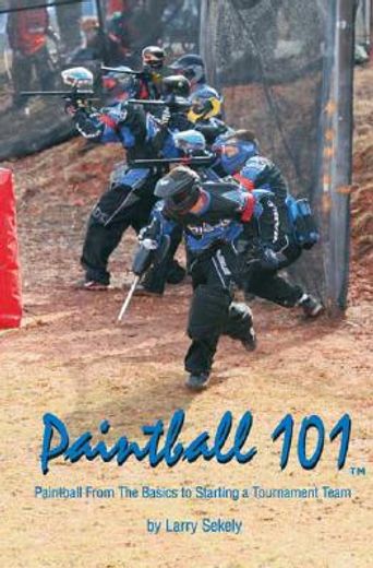 paintball 101 (en Inglés)