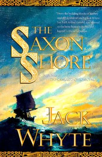 the saxon shore,the camulod chronicles (en Inglés)