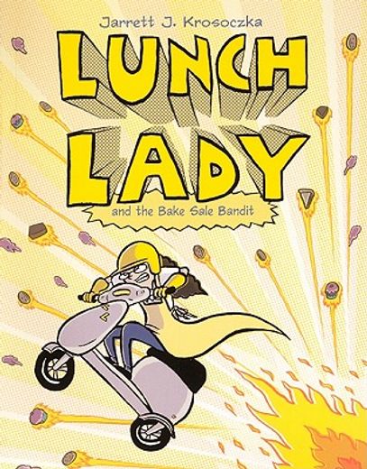 lunch lady and the bake sale bandit (in English)