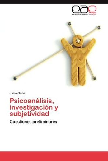 psicoan lisis, investigaci n y subjetividad (in Spanish)