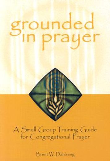 grounded in prayer prtcpt