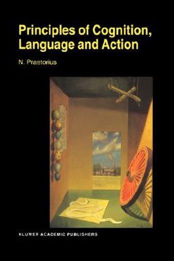 principles of cognition, language and action (in English)