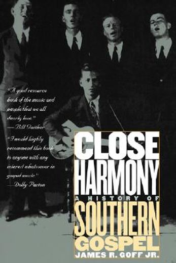 close harmony,a history of southern gospel