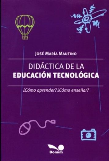 Didactica de la Educacion Tecnologic (in Spanish)