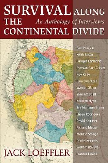 survival along the continental divide,an anthology of interviews (en Inglés)