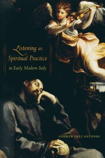 listening as spiritual practice in early modern italy