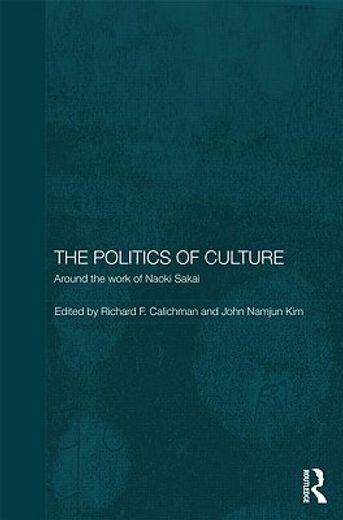 the politics of culture,around the work of naoki sakai