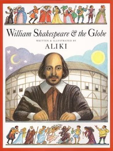 william shakespeare & the globe (in English)