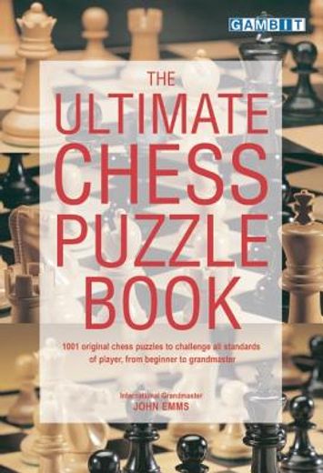 the ultimate chess puzzle book (en Inglés)
