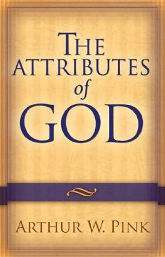 the attributes of god (en Inglés)