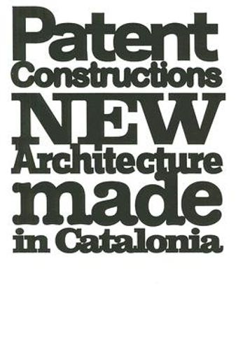patent constructions,new architecture made in catalonia