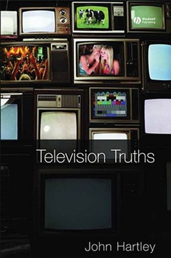 Television Truths: Forms of Knowledge in Popular Culture (en Inglés)