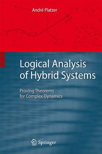 logical analysis of hybrid systems,proving theorems for complex dynamics