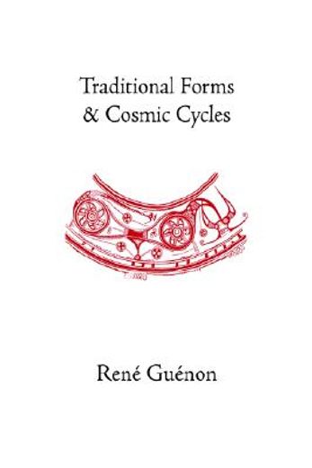 traditional forms and cosmic cycles
