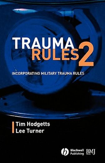trauma rules 2,incorporating military trauma rules