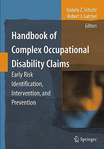 handbook of complex occupational disability claims,early risk identification, intervention, and prevention