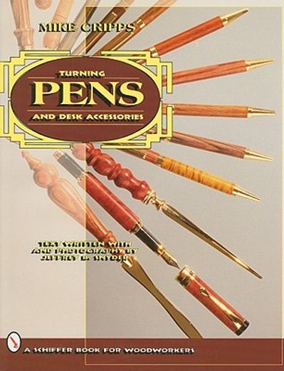 turning pens and desk accessories